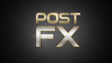Post FX | Next Level Compositing!