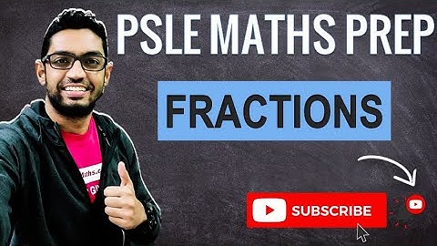 Fractions and Units Problem Sums, Nanyang SA1 2021 | Learn Problem Sums | PSLE MATHS PREP