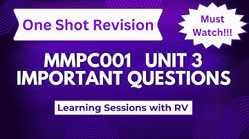 MMPC001 Unit 3 Important Questions | One Shot Revision | IGNOU MBA TEE | Learning Session with RV |