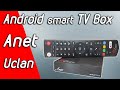 Новий android smart TV box ANET від Uclan