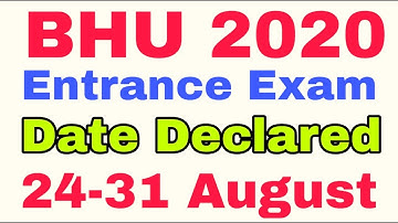 BHU entrance exam date 2020