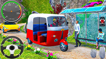 Tuk Tuk Auto Rickshaw Game - Offroad Auto Rickshaw Driving Gameplay New Video - Android Gameplay #5