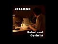 Jellone - Delusional Optimist