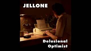 Jellone - Delusional Optimist