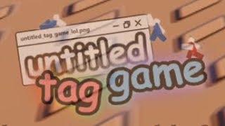 Roblox | Untitled Tag Game | [Recoded]
