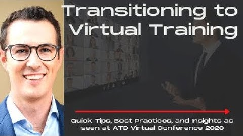 Converting a Classroom Training to Virtual Training