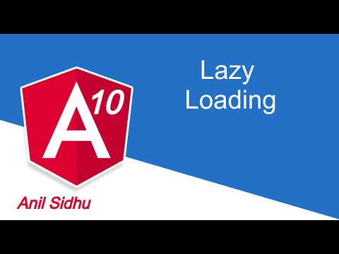 Angular tutorial # Lazy Loading
