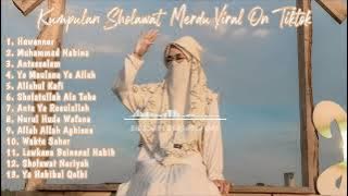 SHOLAWAT VIRAL TIKTOK TERBARU 2022 ! | SHOLAWAT NABI MERDU VIRAL FYP DI TIKTOK