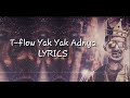 T-Flow-Yak Adnya {Lyrics - الكلمات}