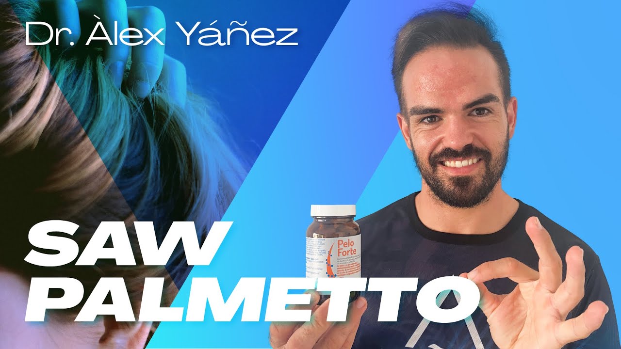 TODO SOBRE EL SAW PALMETTO por ALEX YANEZ