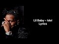 Lil Baby Idol Lyrics Lyric Video mp3
