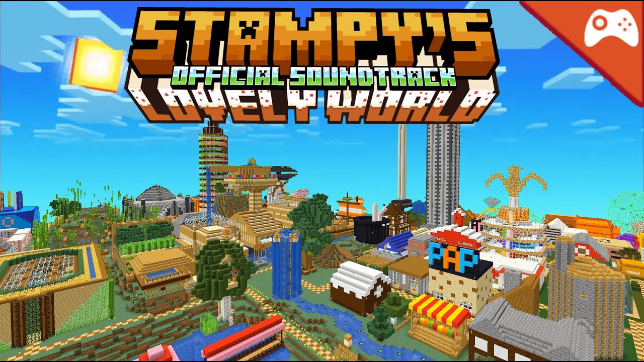 Stampy's Lovely World Official Soundtrack YouTube