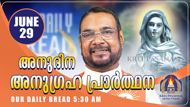 ജൂൺ 29 കൃപാസനം അനുദിന അനുഗ്രഹ പ്രാർത്ഥന | Our Daily Bread | Dr.Fr.V.P Joseph Valiyaveettil