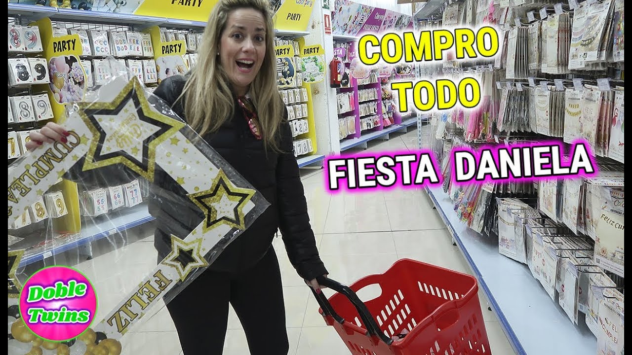 PREPARAMOS FIESTA CUMPLEAÑOS DANIELA! COMPRAMOS TODO PARA CUMPLEAÑOS DE DANIELA