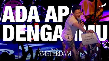 NOAH - Ada Apa Denganmu (Live at Amsterdam)
