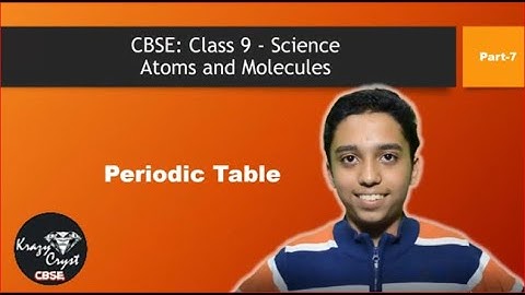 CBSE Class 9 Science : Atoms and Molecules - Part 7| KrazyCryst CBSE