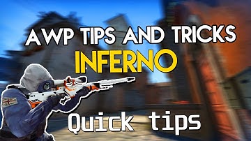 CSGO AWP TIPS AND TRICKS INFERNO CT SIDE!