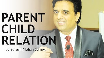 How to Raise Children | बच्चो को सुधारने का सही तरीका Parenting Tips by Suresh Mohan Semwal