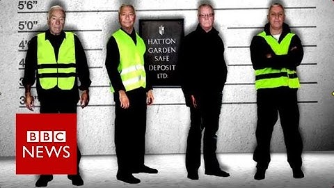 Who are the Hatton Garden masterminds?  BBC News