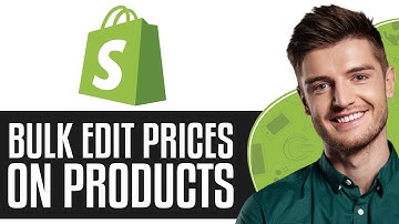 How to Bulk Edit Prices on Products in Your Shopify Store (Step-By-Step)
