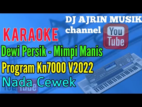 Dewi Persik - Mimpi Manis [Karaoke] Kn7000 - Nada Wanita