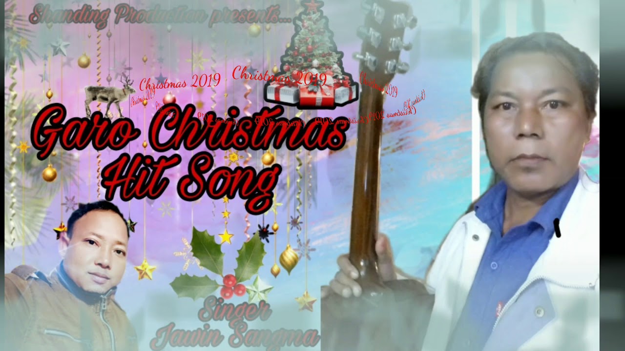 Naa Maina  Hit Garo Christmas Song 2019