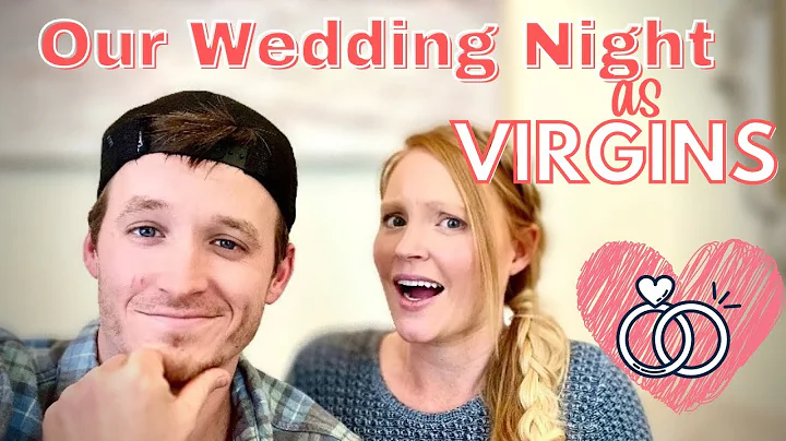 Was Our Wedding Night AWKWARD as VIRGINS? | Waiting Until Marriage | Tips and Advice - DayDayNews