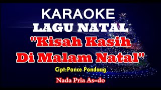 KARAOKE KISAH KASIH DI MALAM NATAL NADA PRIA AS=DO||LAGU NATAL||PANCE PONDAAG