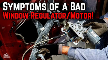 Signs & Symptoms of a Bad Window Regulator/Motor!