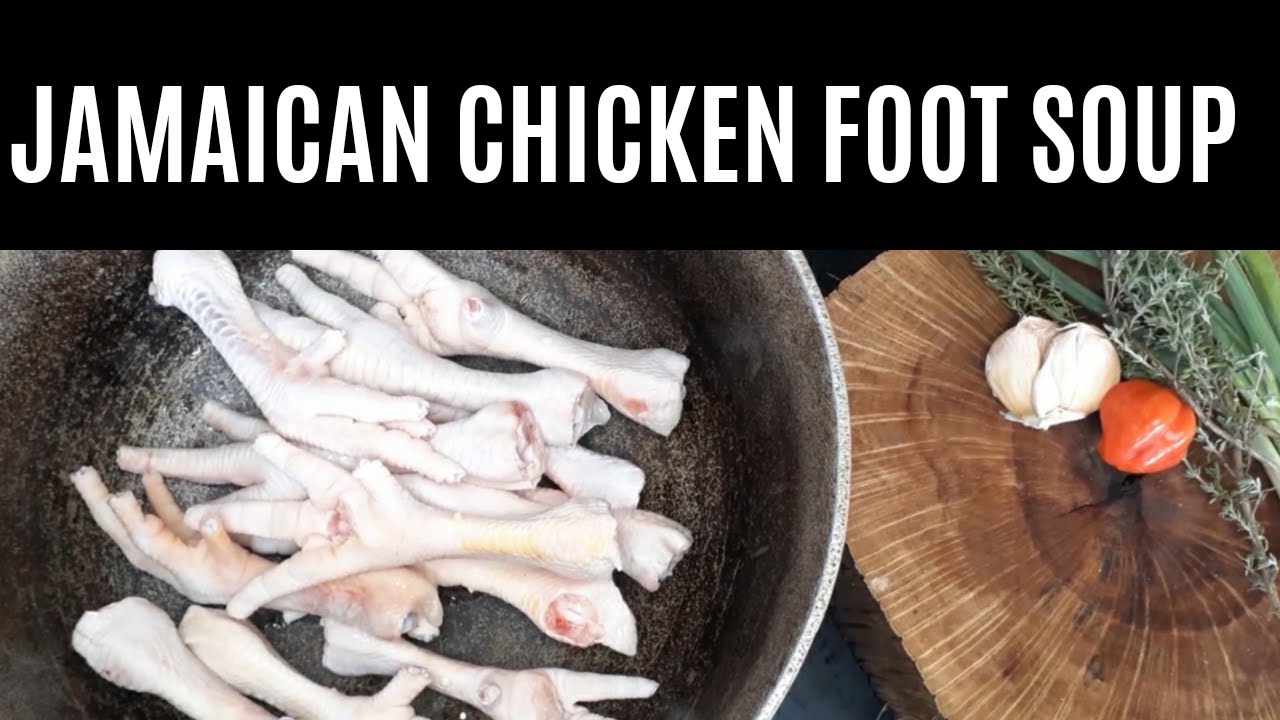 How to make the Most Delicious Jamaican Chicken Foot Soup chickenfootsoup YouTube