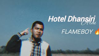 FL∆MEBOY - HOTEL DHANSIRI ARAI [ MV] Karbi rap music 2022