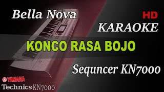 BELLA NOVA - KONCO RASA BOJO || KARAOKE KN7000