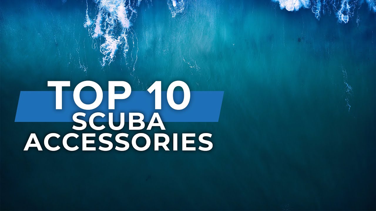 Top 10 Scuba Diving Accessories scuba top10 ScubaDiverMagazine