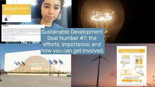 UN's Sustainability Development Goal #7: the efforts, importance, and how you can get involved.