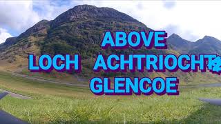 ABOVE LOCH ACHTRIOCHTAN GLENCOE