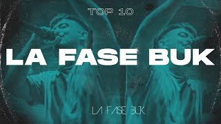 La Fase Buk - TOP 10