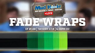 Watch Mud Hole Live: Fade Wraps Tuesday, 3/19 at 6:30PM EST