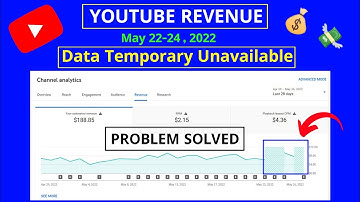 YouTube Revenue Analytic Data Temporary Unavailable Problem Solved |  YT Revenue is Not Updating