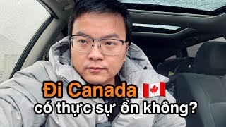 Đi Canada, có thực sự ổn không? | Vlog 272 | Cuộc sống Canada
