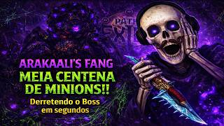 A BUILD MAIS QUEBRADA DE MINION? Arakaali 7-LINK EXPLICADA - build endgame