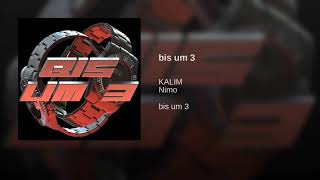 KALIM x NIMO - bis um 3 (Official Video)