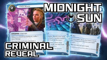 Midnight Sun Spoilers // Criminal Reveal - Android: Netrunner