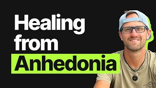 How I overcame Anhedonia using ACT techniques