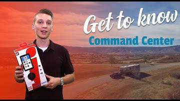 RVi: Getting To Know Your Command Center System