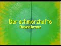 Der schmerzhafte Rosenkranz