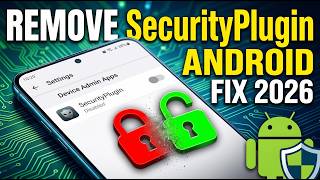 How to Remove SecurityPlugin II Remove Easy Buy II Loan Bypass Easy Loan on any Android phone Latest