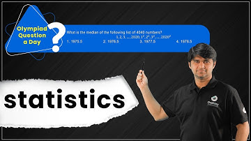 Olympiad Question a Day | Statistics | NTSE, IIT, JEE, CREST, IOQM & IJSO