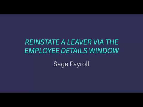 Sage Payroll - Reinstate leaver via Employee Details window