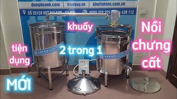 Nồi chưng cất tinh dầu kiêm khuấy cô dược liệu 2 trong 1 rất tiện dụng