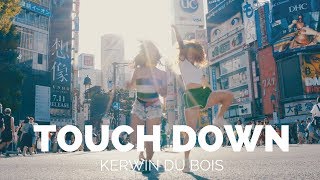 Kerwin Du Bois Touch Down  (Dance in Japan)